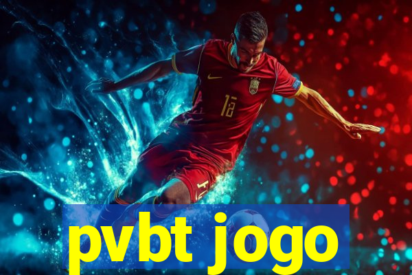 pvbt jogo